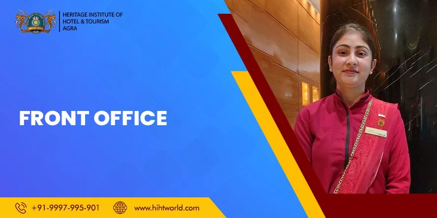 Front Office HIHT AGRA — Heritage Institute of Hotel & Tourism