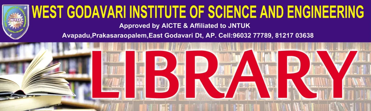 6 x 1.5 Library — West Godavari Institute of Science and Engineering